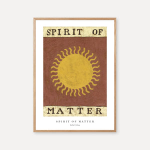 Spirit of matter - print