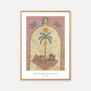 Mother of dates - print